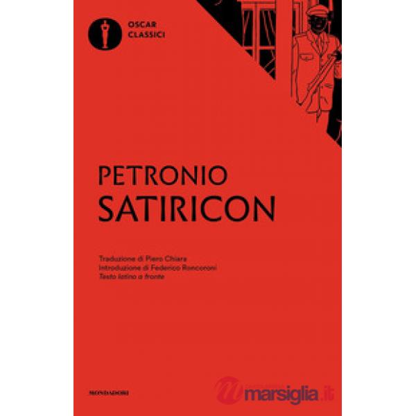 Satiricon. Testo latino a fronte