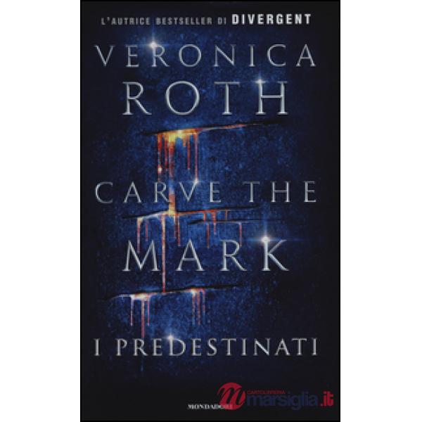 Predestinati. Carve the mark (I)