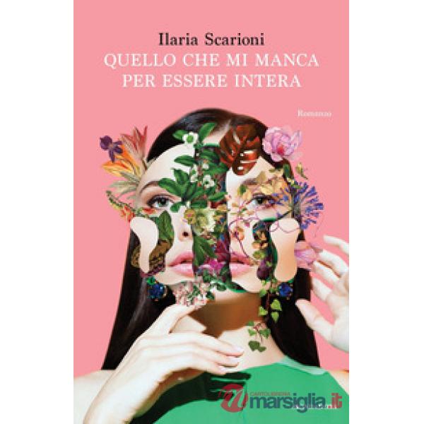 Quello che mi manca per essere intera