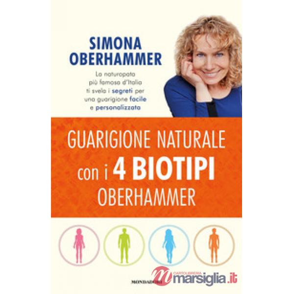 Guarigione naturale con i 4 biotipi Oberhammer