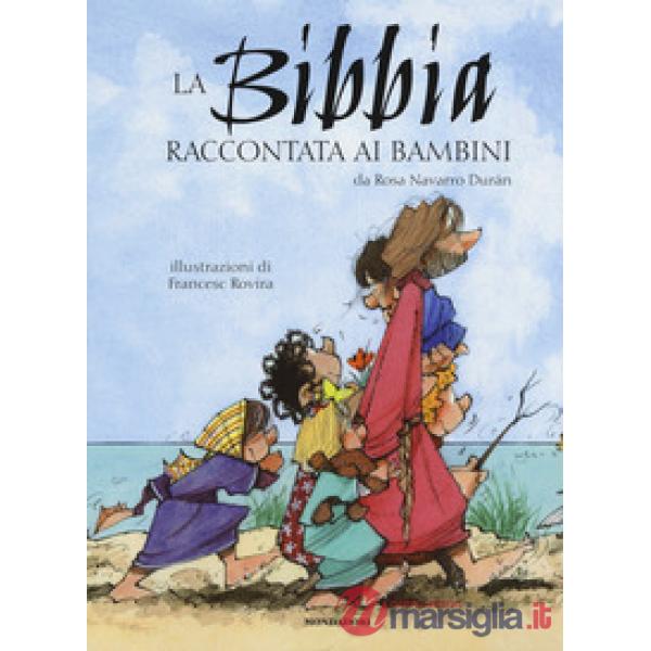 Bibbia raccontata ai bambini (La)