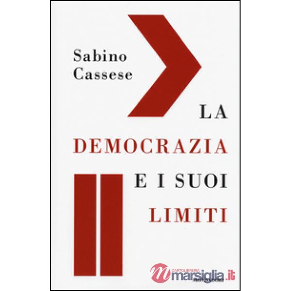 Democrazia e i suoi limiti (La)