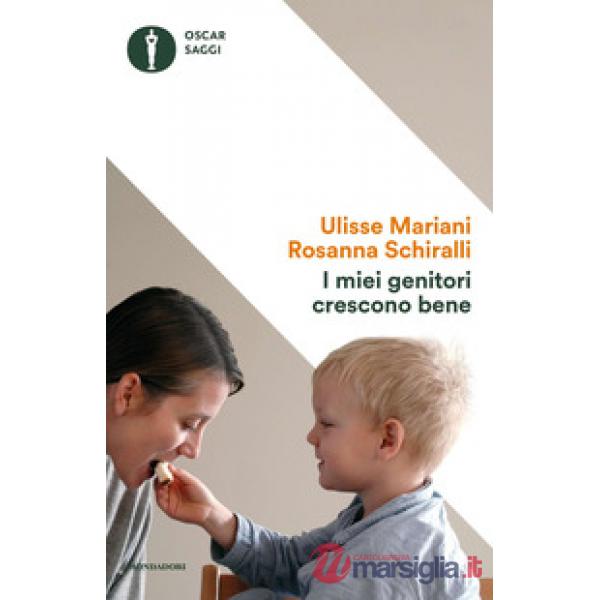 Miei genitori crescono bene (I)