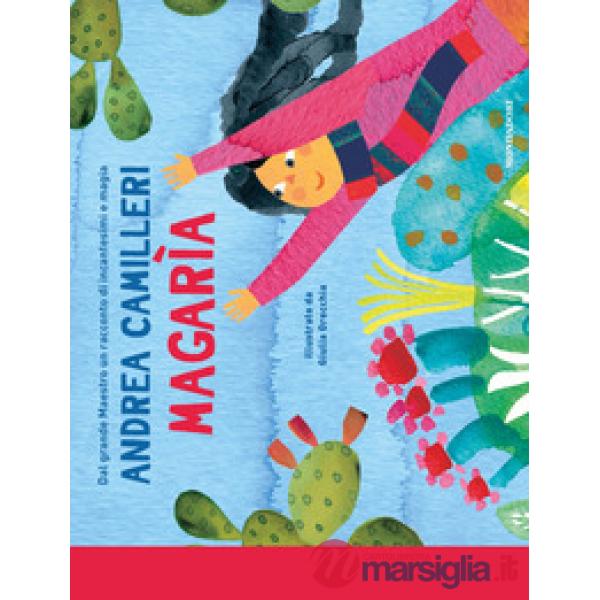 Magarìa. Ediz. a colori