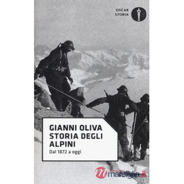 Storia degli alpini. Dal 1872 a oggi