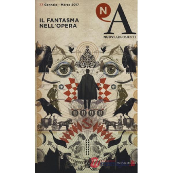 Nuovi argomenti. Vol. 77: Il fantasma nell'opera