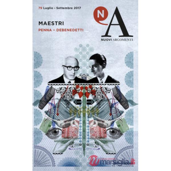 Nuovi argomenti. Vol. 79: Messtri. Penna-Debenedetti