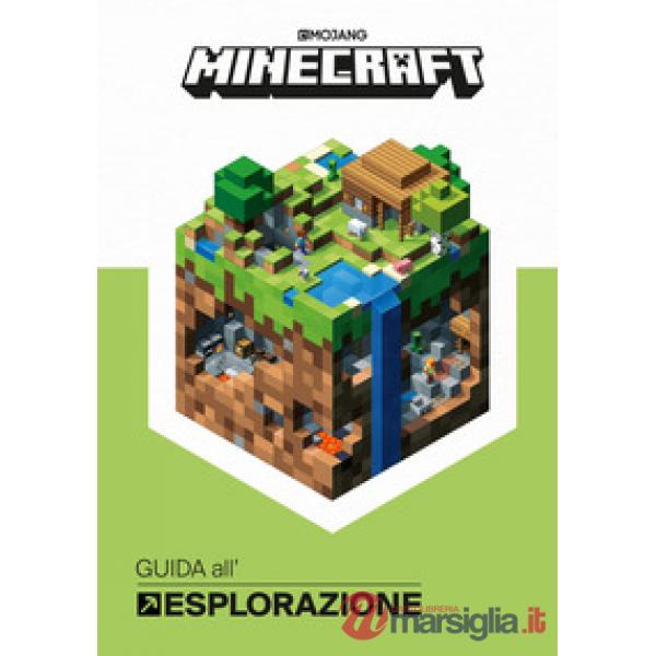 Minecraft Mojang. Guida all'esplorazione