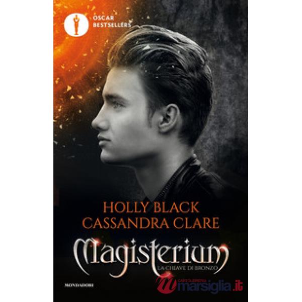 Chiave di bronzo. Magisterium (La). Vol. 3