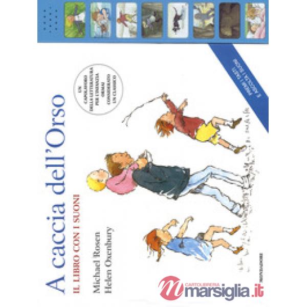 A caccia dell'Orso. Ediz. a colori