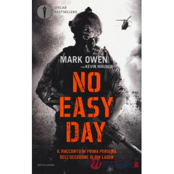 No easy day. Il racconto in prima persona dell'uccisione di Bin Laden