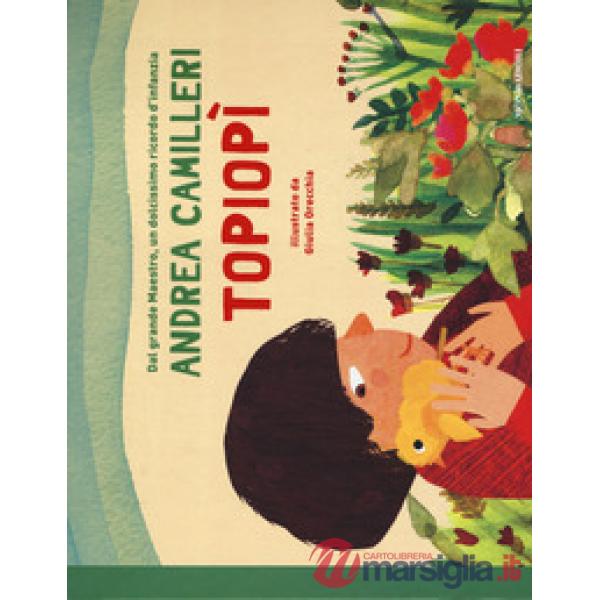 Topiopì. Ediz. a colori
