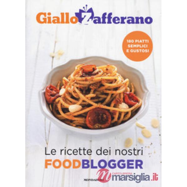 GialloZafferano. Le ricette dei nostri food blogger