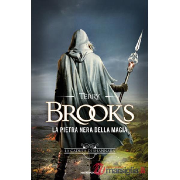 Pietra nera della magia. La caduta di Shannara (La). Vol. 1