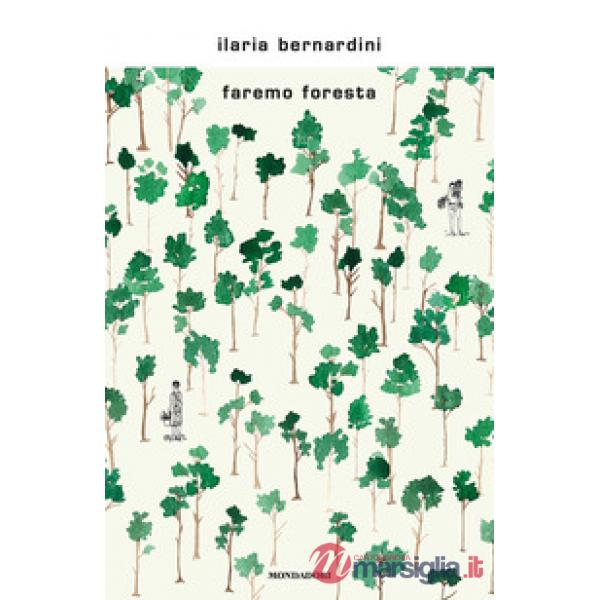 Faremo foresta