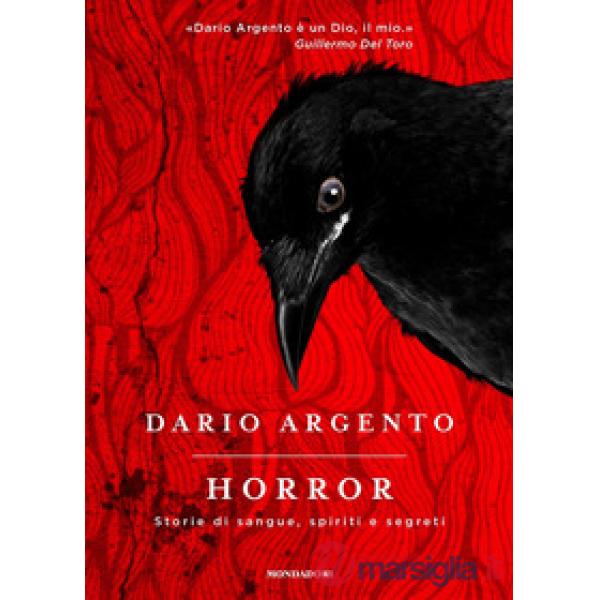 Horror. Storie di sangue, spiriti e segreti