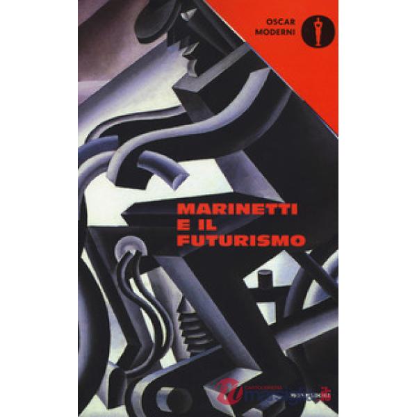 Marinetti e il futurismo