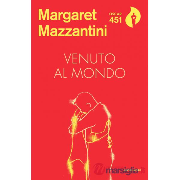 Venuto al mondo
