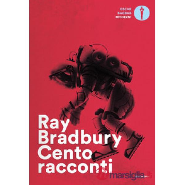Cento racconti. Autoantologia 1943-1980