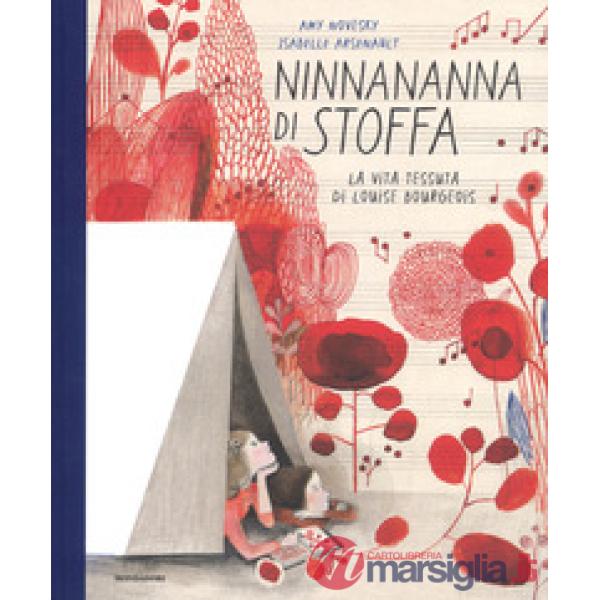 Ninnananna di stoffa. Ediz. a colori