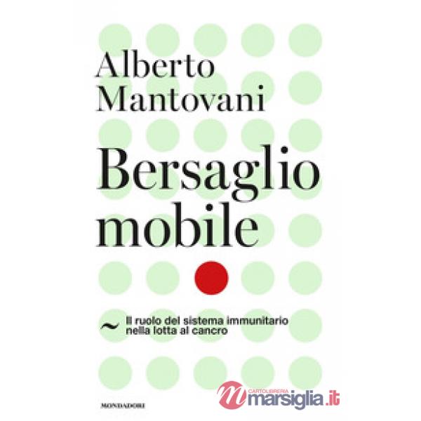 Bersaglio mobile. Il ruolo del sistema immunitario nella lotta al cancro