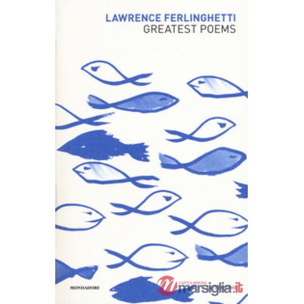 Greatest poems. Testo inglese a fronte
