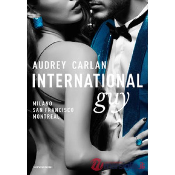 International guy. Vol. 2: Milano, San Francisco, Montreal