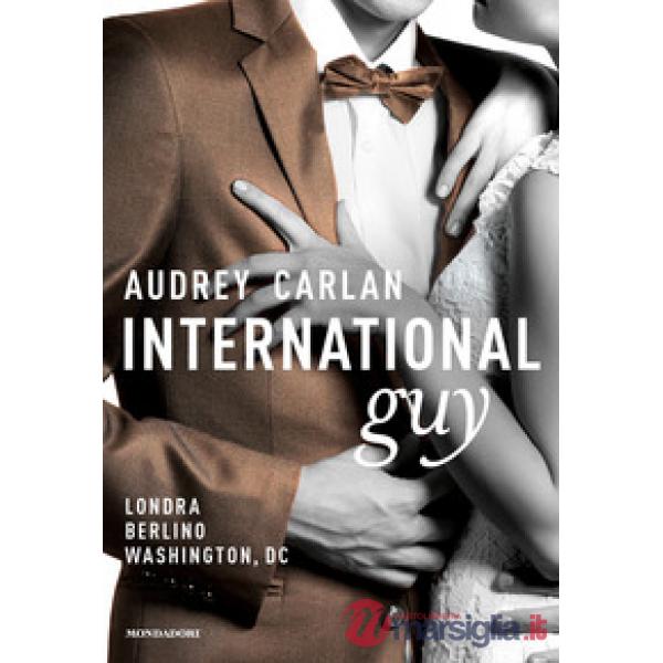 International guy. Vol. 3: Londra, Berlino, Washington, DC