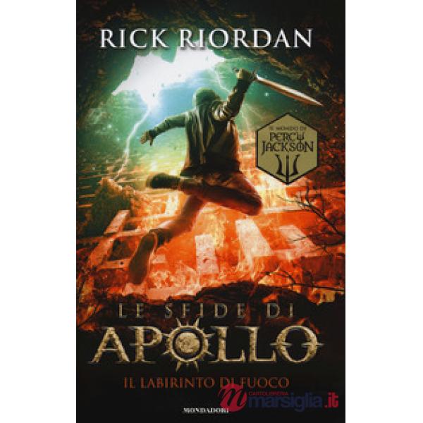 Labirinto di fuoco. Le sfide di Apollo (Il). Vol. 3