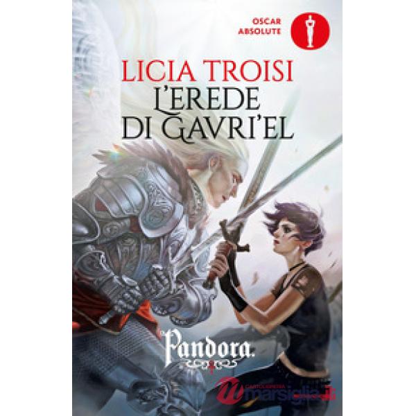 Erede di Gavri'el. Pandora (L'). Vol. 3