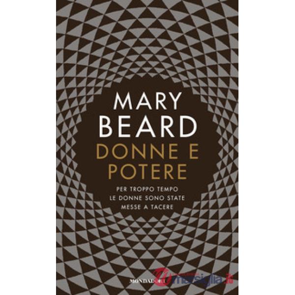 Donne e potere. Per troppo tempo le donne sono state messe a tacere
