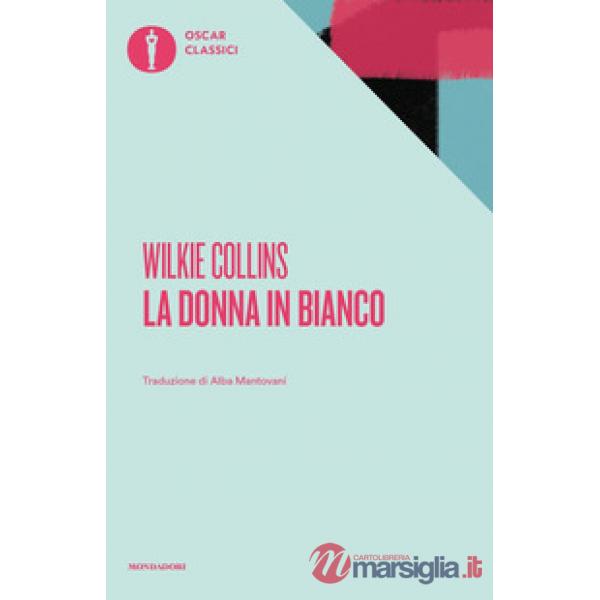 Donna in bianco (La)