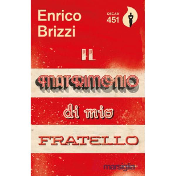 Matrimonio di mio fratello (Il)