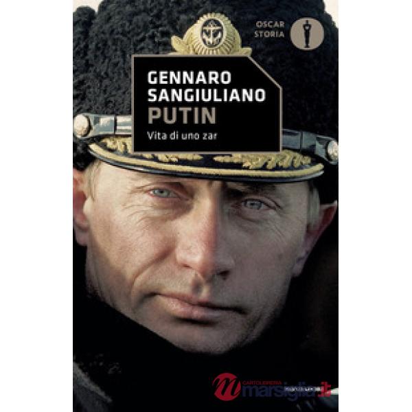 Putin. Vita di uno Zar