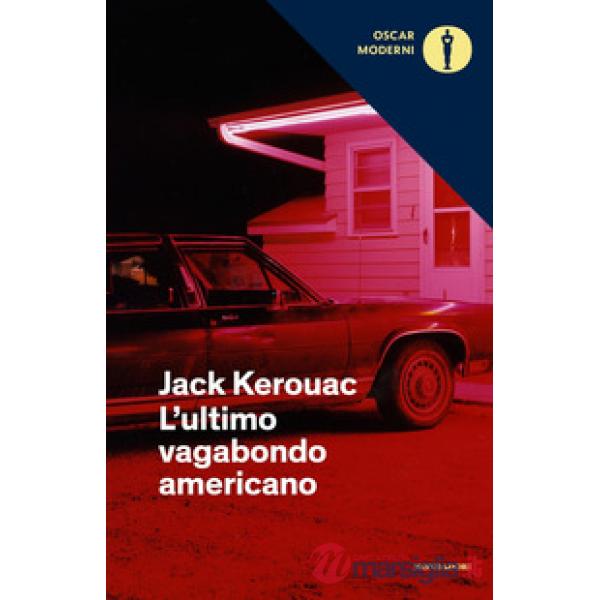 Ultimo vagabondo americano (L')