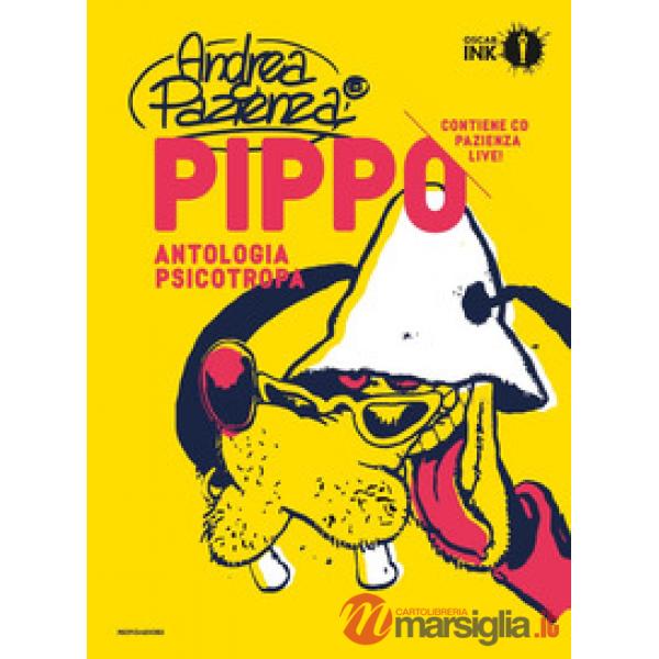 Pippo. Antologia psicotropa