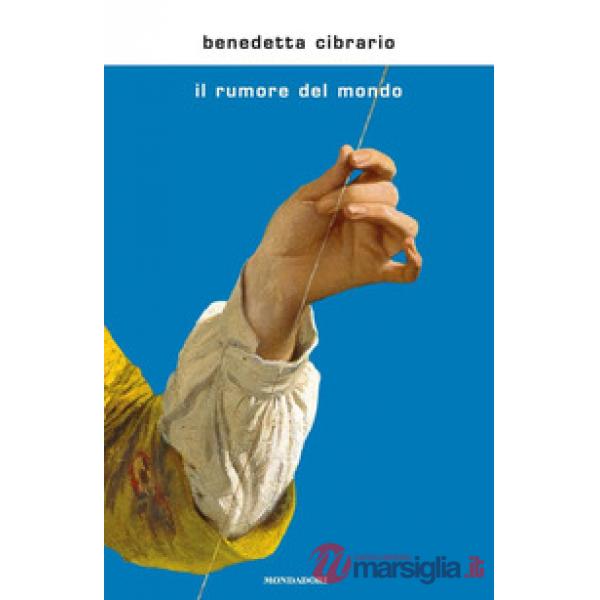 Rumore del mondo (Il)