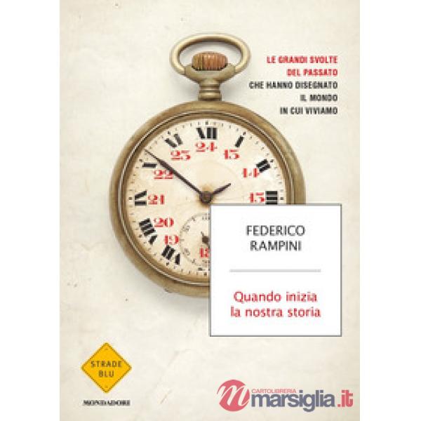 Quando inizia la nostra storia