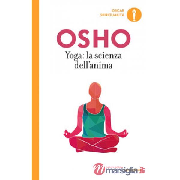 Yoga: la scienza dell'anima