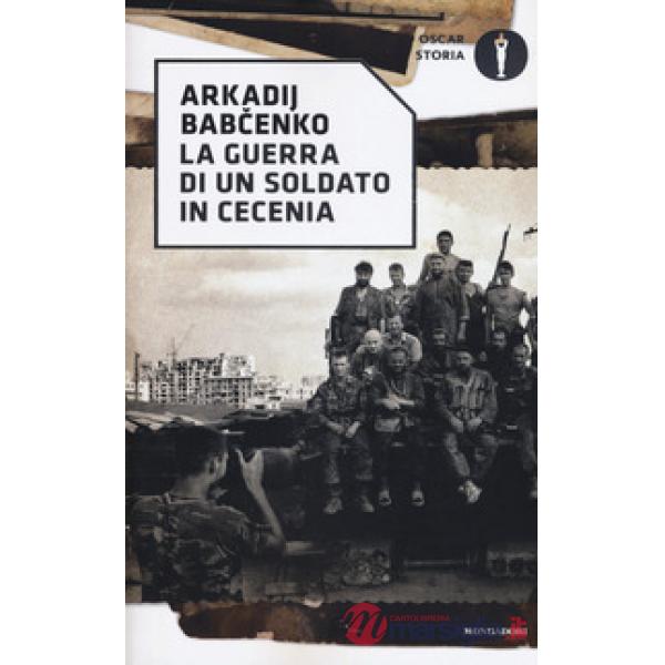 Guerra di un soldato in Cecenia (La)