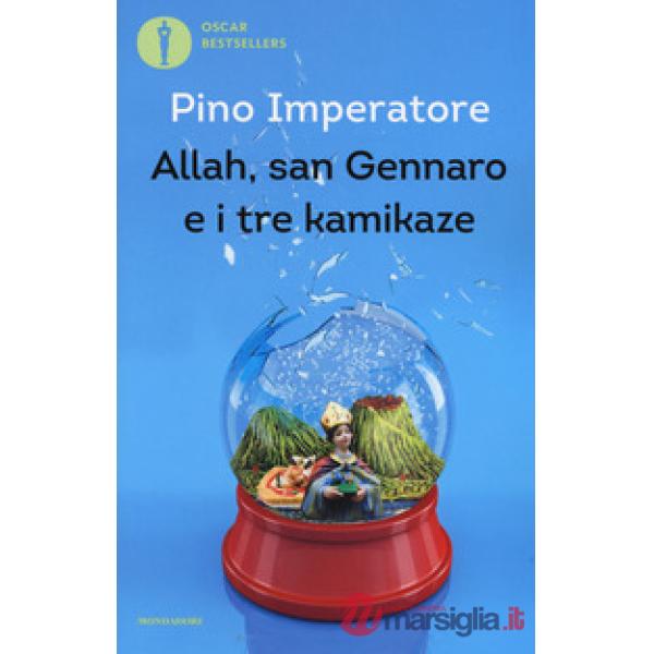 Allah, san Gennaro e i tre kamikaze