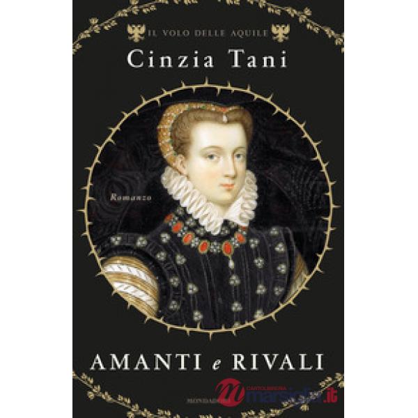 Amanti e rivali. Il volo delle aquile