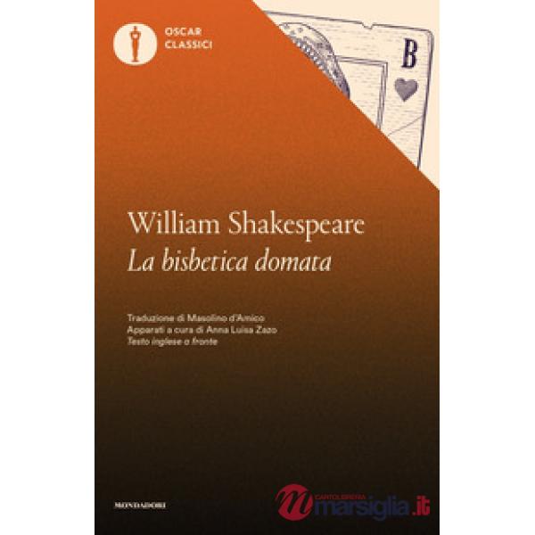 Bisbetica domata. Testo inglese a fronte (La)
