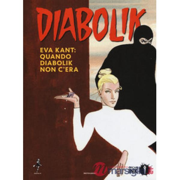 Eva Kant: quando Diabolik non c'era