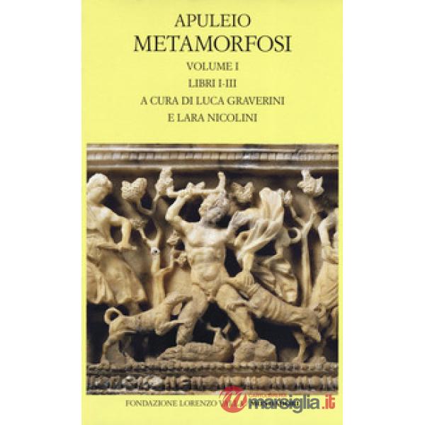Metamorfosi. Testo latino a fronte. Ediz. critica. Vol. 1: Libri I-III
