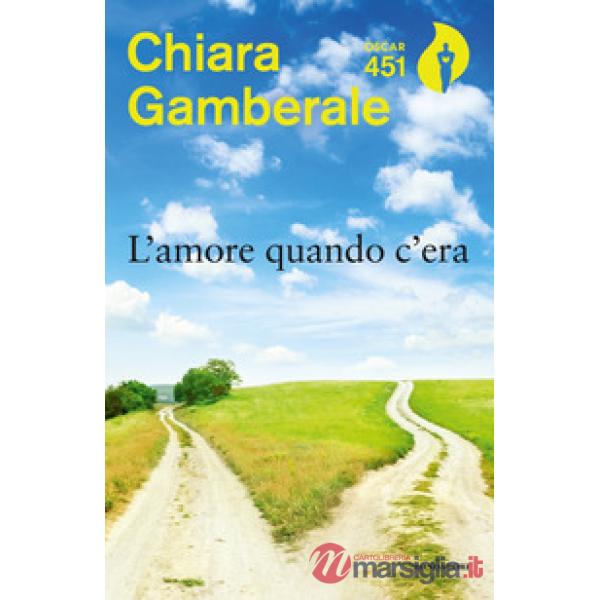 Amore quando c'era (L')