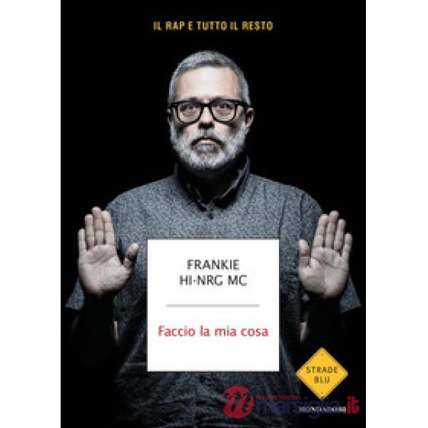 Faccio la mia cosa