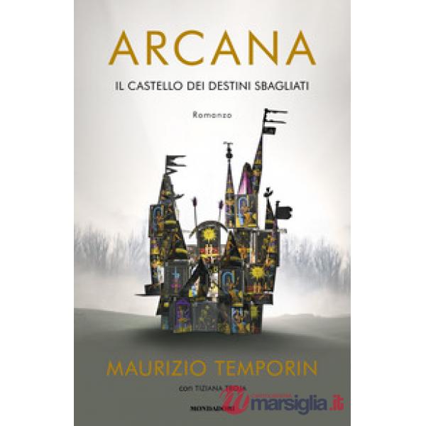 Arcana. Il castello dei destini sbagliati