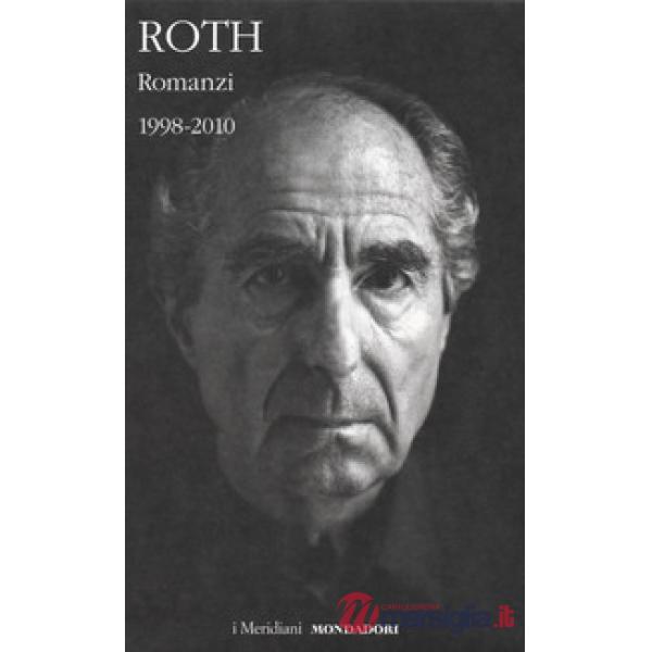 Romanzi. Vol. 3: 1998-2010