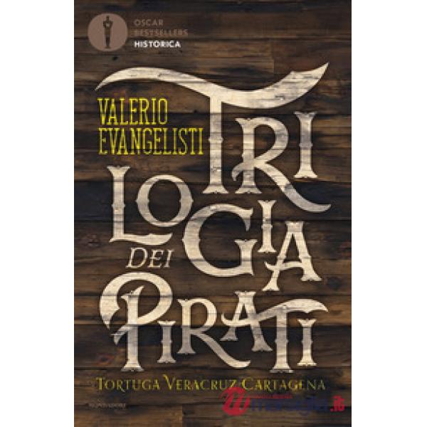 Trilogia dei pirati: Tortuga-Veracruz-Cartagena